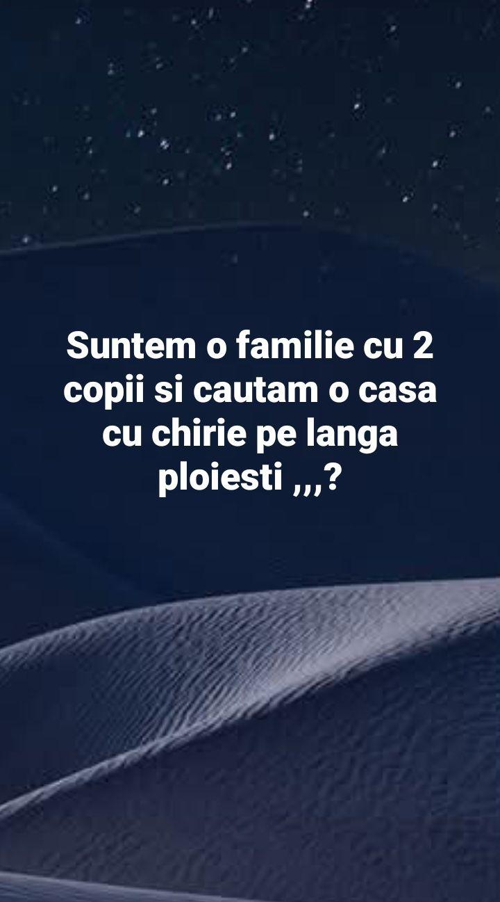 Buna ziua caut casa cu chirie pe langa ploiesti - imagine 1