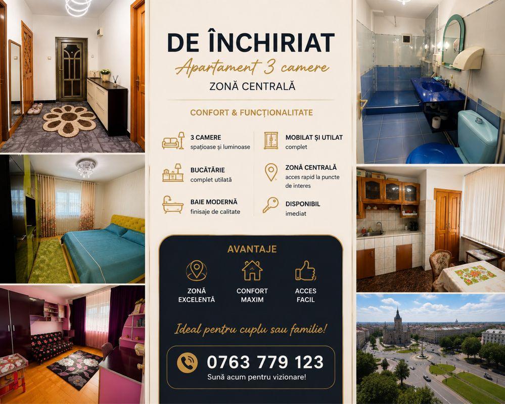 Apartament 3 camere de închiriat – ZONĂ CENTRALĂ – mobilat și utilat