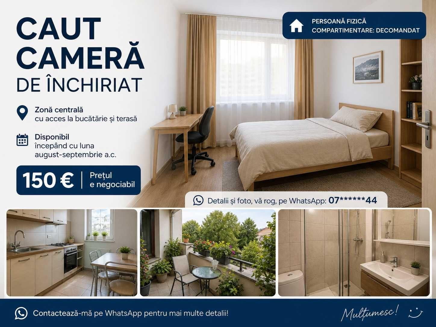 Caut cameră de închiriat